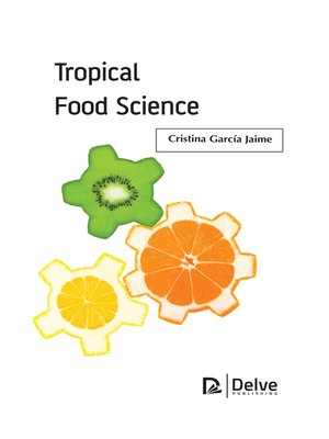 cover image of Tropical Food Science